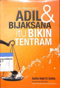 Image of ADIL & BIJAKSANA itu BIKIN TENTRAM