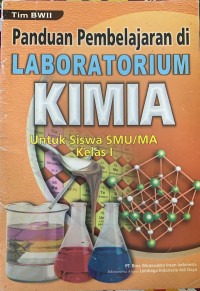 Image of panduan pembelajaran dilaboratorium kimia kelas 1