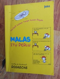 Image of Malas itu perlu