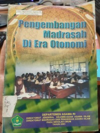 Image of pengembangan madrasah di era otonomi