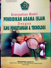 Image of Keterpaduan Materi PENDIDIKAN AGAMA ISLAM Dengan ILMU PENGETAHUAN & TEKNOLOGI