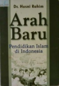 Image of Arah Baru Pendidikan Islam Indonesia