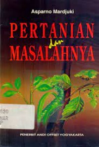 Image of PERTANIAN dan MASALAHNYA