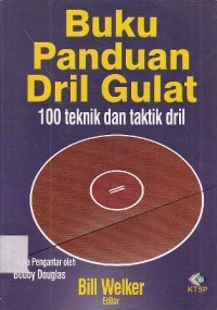 Image of Buku Panduan Dril Gulat : 100 teknik dan taktik dril
